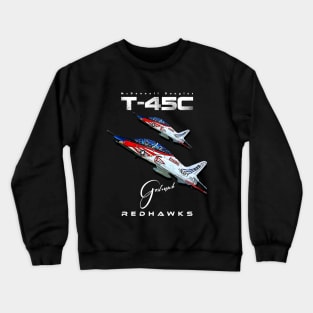 T-45C Goshawk Redhawks Us Air Force Navy training Jet Aircraft Crewneck Sweatshirt